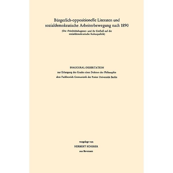 Bürgerlich-oppositionelle Literaten und sozialdemokratische Arbeiterbewegung nach 1890, Herbert Scherer