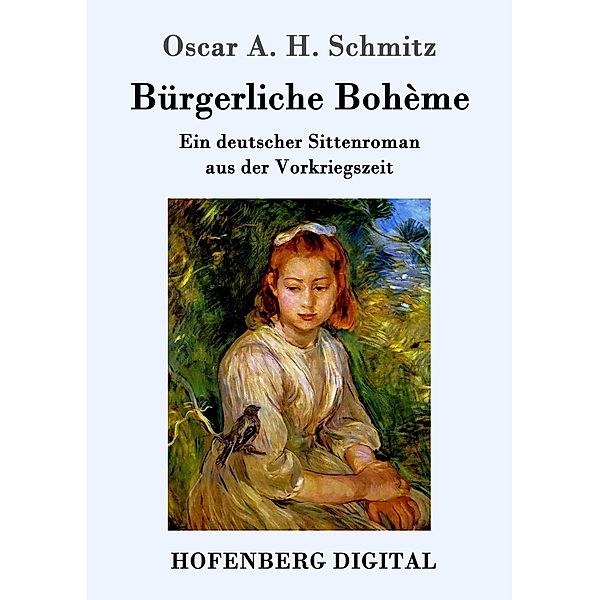 Bürgerliche Bohème, Oscar A. H. Schmitz