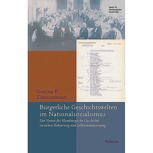 Bürgerliche Geschichtswelten im Nationalsozialismus, Gunnar B. Zimmermann