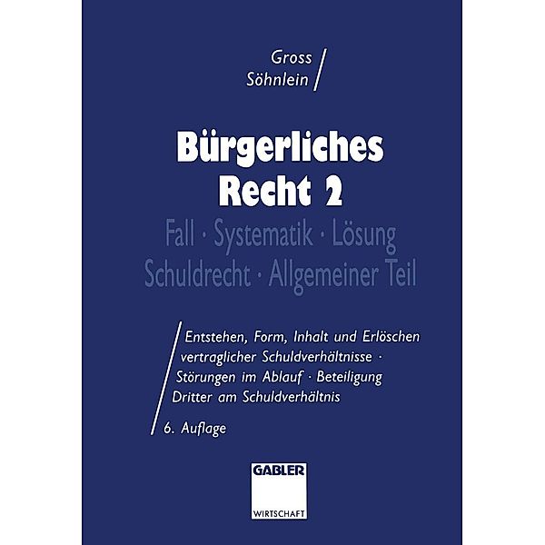 Bürgerliches Recht 2, Willi Gross, Walter Söhnlein