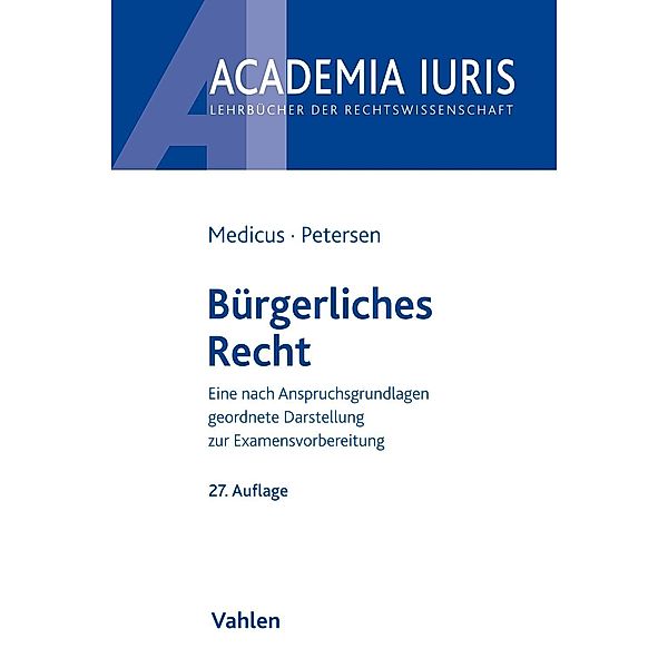 Bürgerliches Recht, Dieter Medicus, Jens Petersen