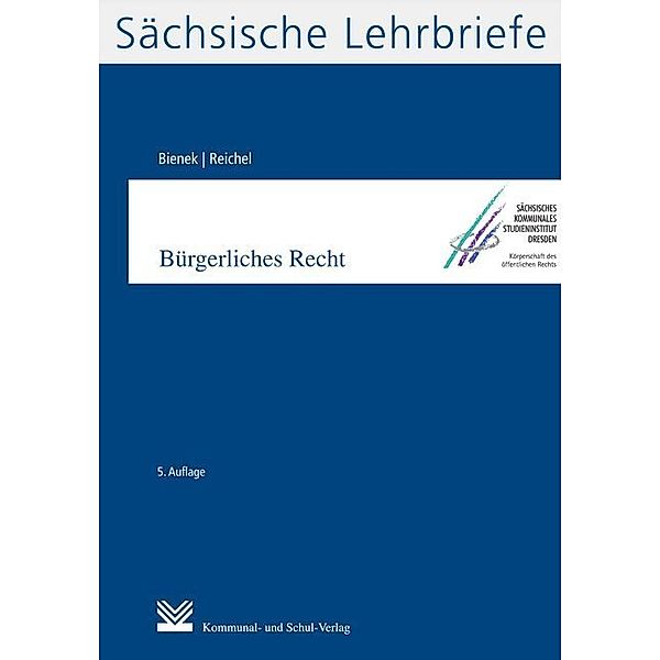 Bürgerliches Recht, Martina Bienek, Helmut Reichel