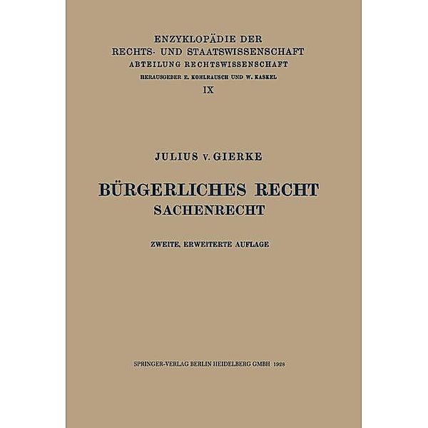 Bürgerliches Recht / Enzyklopädie der Rechts- und Staatswissenschaft Bd.9, Julius von Gierke