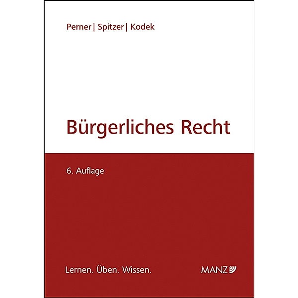 Bürgerliches Recht (f. Österreich), Stefan Perner, Martin Spitzer, Georg E Kodek