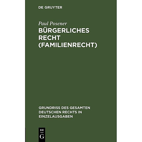 Bürgerliches Recht (Familienrecht), Paul Posener