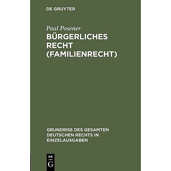 Bürgerliches Recht (Familienrecht), Paul Posener