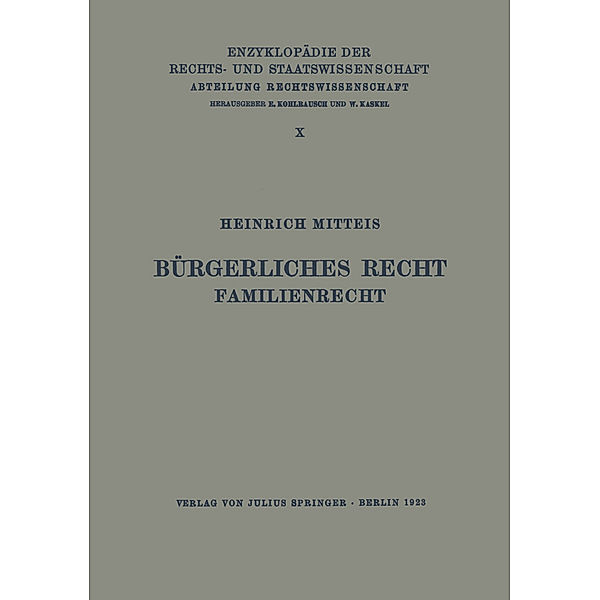 Bürgerliches Recht Familienrecht, Heinrich Mitteis