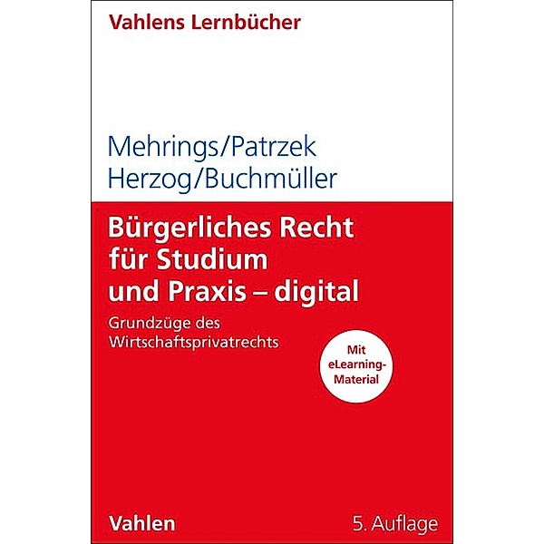 Bürgerliches Recht für Studium und Praxis - digital / Lernbücher für Wirtschaft und Recht, Jos Mehrings, Christoph Buchmüller, Katrin Patrzek, Rainer Herzog