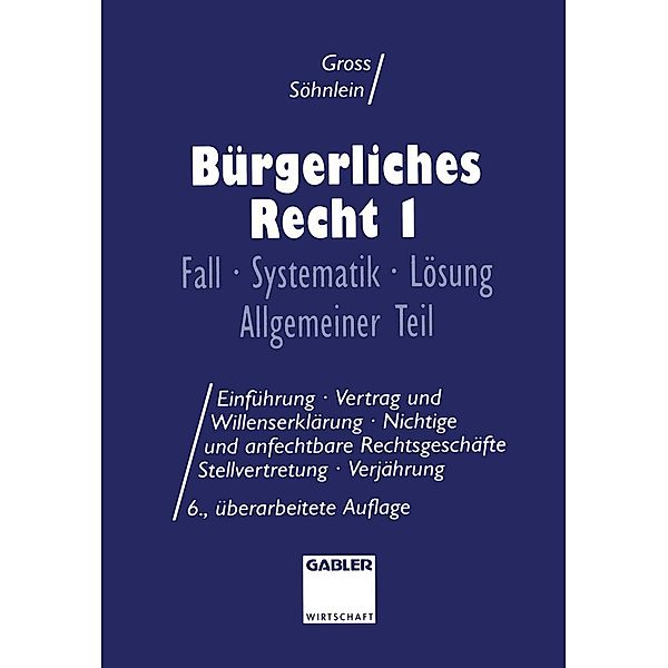 Bürgerliches Recht I, Willi Gross, Walter Söhnlein