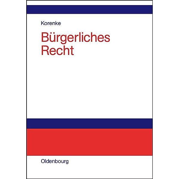 Bürgerliches Recht / Jahrbuch des Dokumentationsarchivs des österreichischen Widerstandes, Thomas Korenke