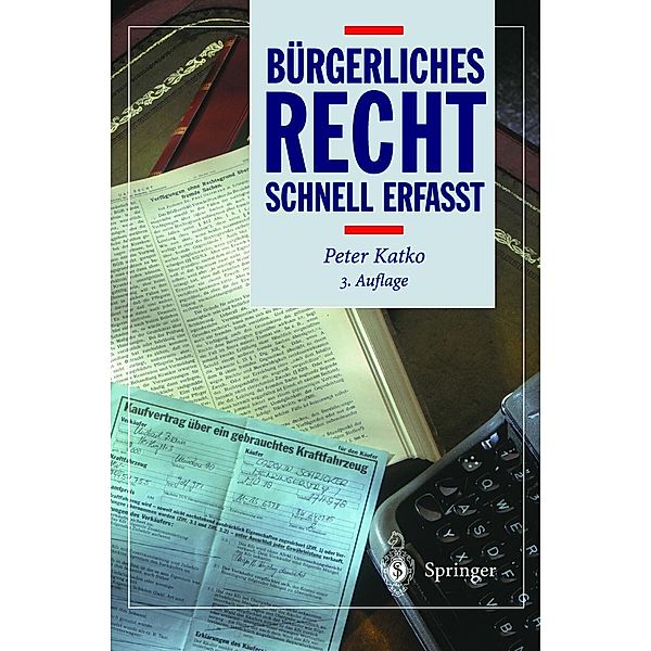 Bürgerliches Recht / Recht - schnell erfasst, Peter Katko