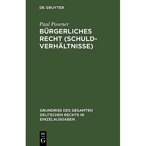 Bürgerliches Recht (Schuldverhältnisse), Paul Posener