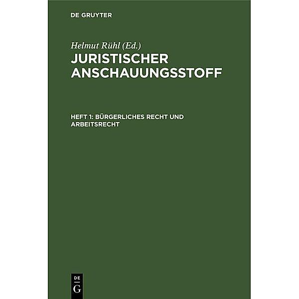 Bürgerliches Recht und Arbeitsrecht