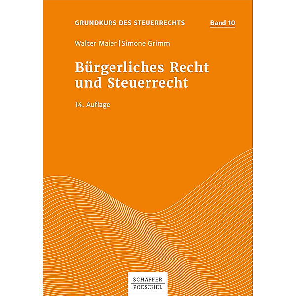 Bürgerliches Recht und Steuerrecht, Walter Maier, Simone Grimm