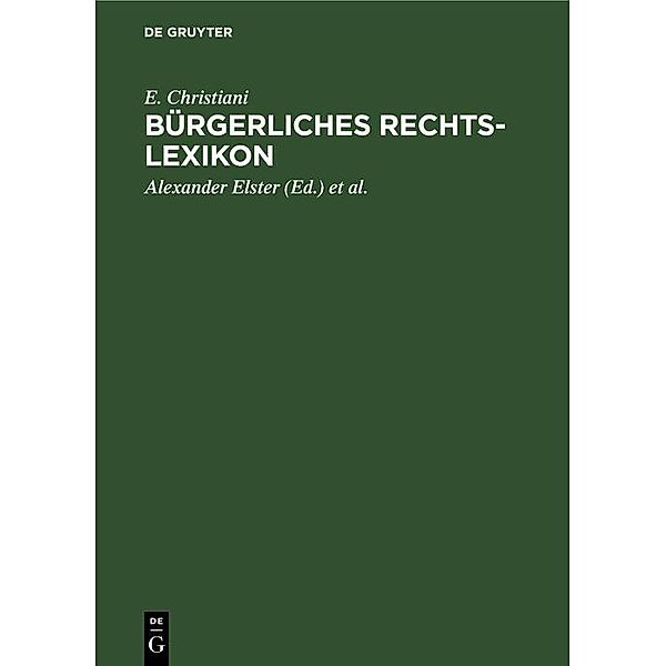 Bürgerliches Rechts-Lexikon, E. Christiani