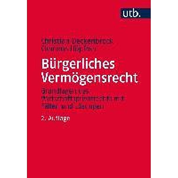 Bürgerliches Vermögensrecht, Christian Deckenbrock, Clemens Höpfner