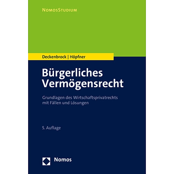 Bürgerliches Vermögensrecht, Christian Deckenbrock, Clemens Höpfner