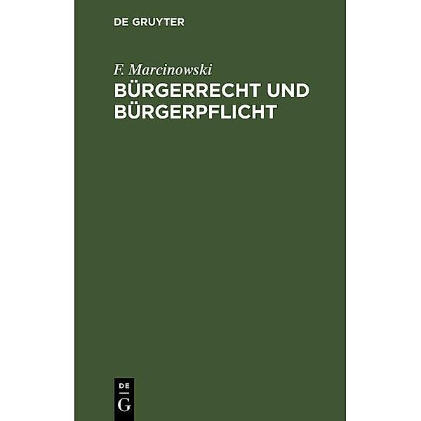 Bürgerrecht und Bürgerpflicht, F. Marcinowski