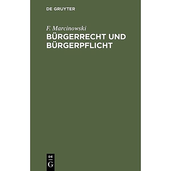 Bürgerrecht und Bürgerpflicht, F. Marcinowski