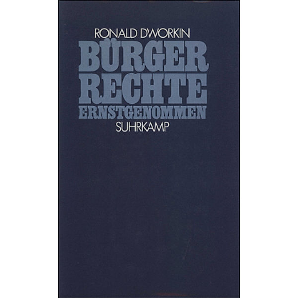 Bürgerrechte ernstgenommen, Ronald Dworkin