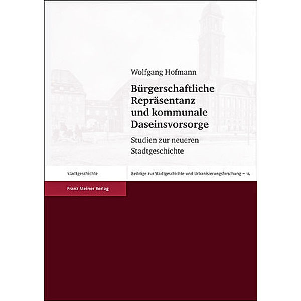 Bürgerschaftliche Repräsentanz und Kommunale Daseinsvorsorge, Wolfgang Hofmann