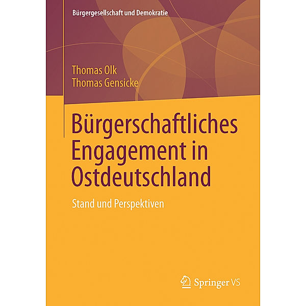 Bürgerschaftliches Engagement in Ostdeutschland, Thomas Olk, Thomas Gensicke