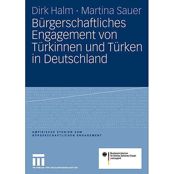 Bürgerschaftliches Engagement von Türkinnen und Türken in Deutschland, Dirk Halm, Martina Sauer