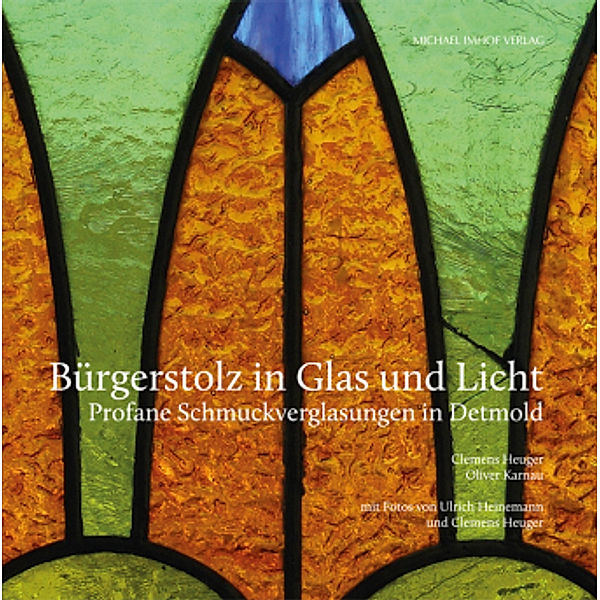 Bürgerstolz in Glas und Licht