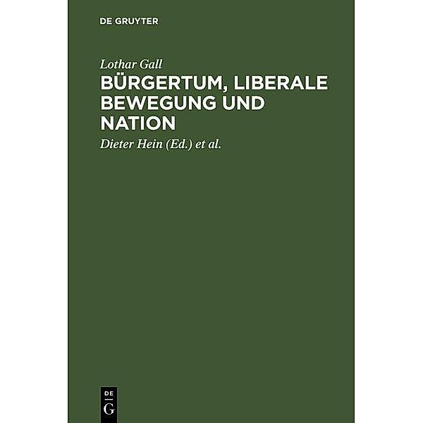Bürgertum, liberale Bewegung und Nation / Jahrbuch des Dokumentationsarchivs des österreichischen Widerstandes, Lothar Gall