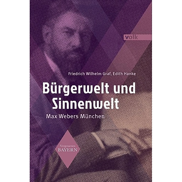Bürgerwelt und Sinnenwelt, Friedrich Wilhelm Graf, Edith Hanke