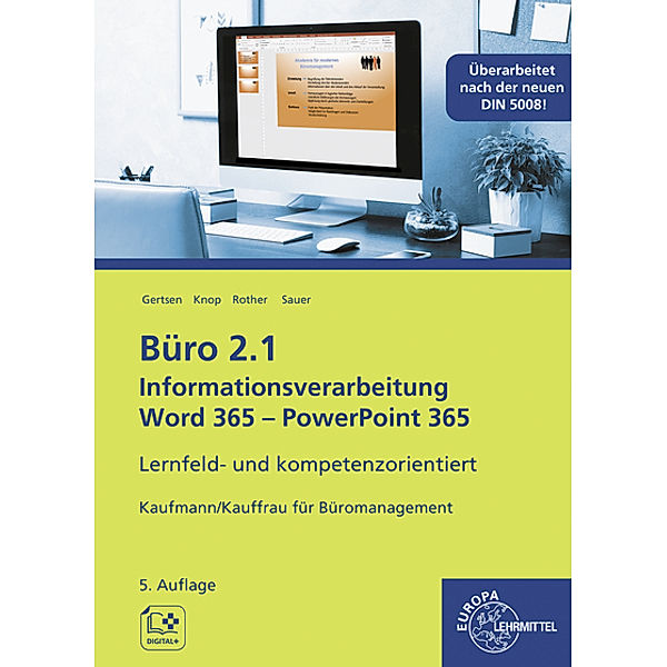 Büro 2.1, Informationsverarbeitung Word 365 - PowerPoint 365, Christiane Gertsen, Gisbert Sauer