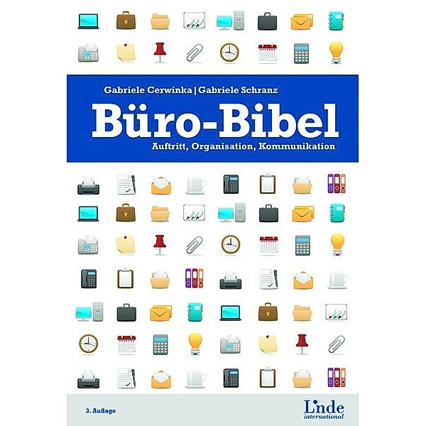 Büro-Bibel, Gabriele Cerwinka, Gabriele Schranz