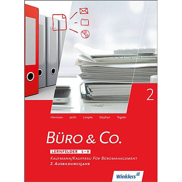 Büro & Co. nach Lernfeldern: 2. Ausbildungsjahr, Lernfelder 5-9, Schülerbuch