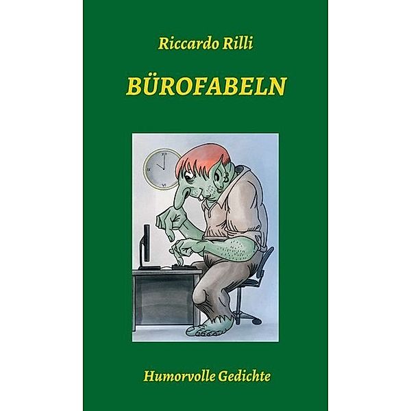 Bürofabeln, Riccardo Rilli