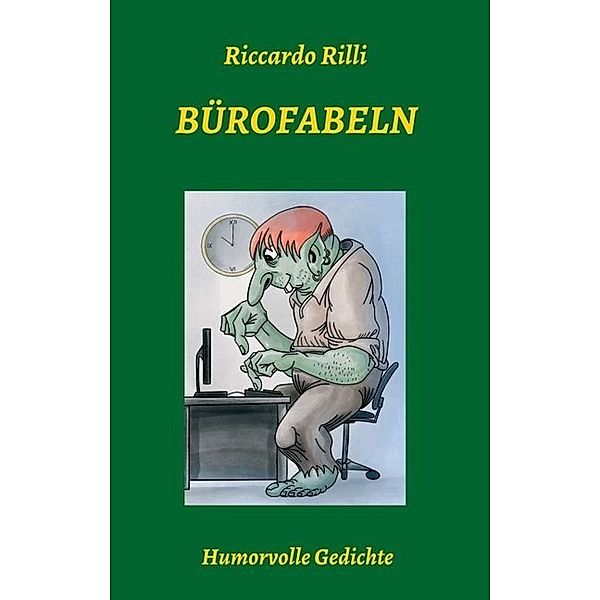 Bürofabeln, Riccardo Rilli