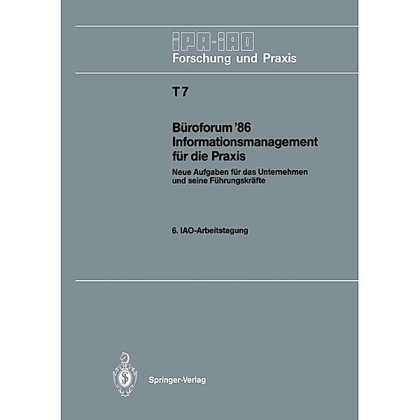 Büroforum '86 Informationsmanagement für die Praxis