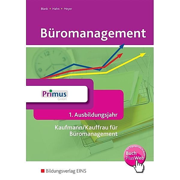 Büromanagement, m. 1 Buch, m. 1 Online-Zugang, Andreas Blank, Nick Brown, Astrid Faustmann, Hans Hahn, Nils Kauerauf, Jörn Menne, Helge Meyer, Meyer-Faustman