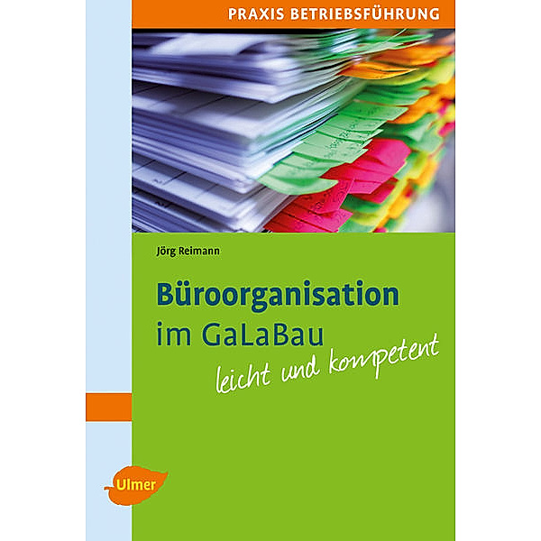 Büroorganistation im GaLaBau, Jörg Reimann