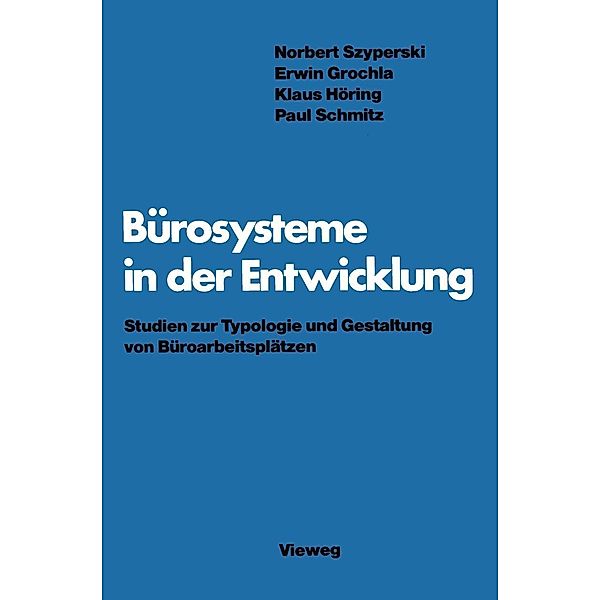 Bürosysteme in der Entwicklung, Norbert Szyperski