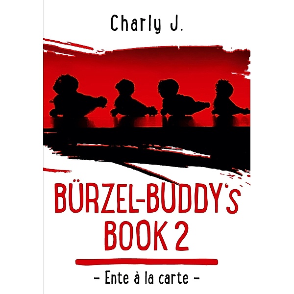 Bürzel-Buddy's Book 2, Charly J.