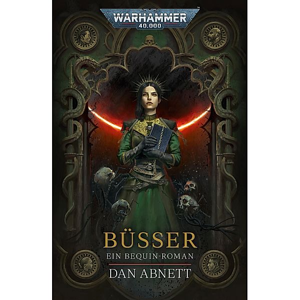 Büsser / Warhammer 40,000: Bequin Bd.2, Dan Abnett