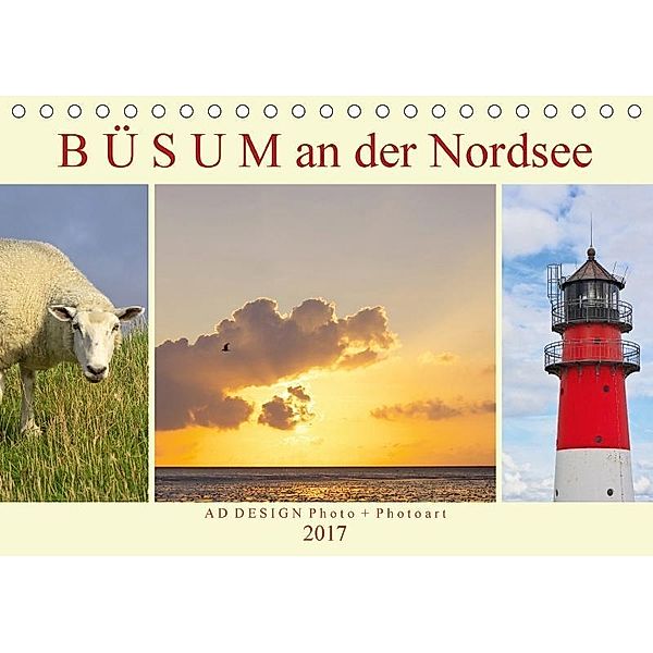 Büsum an der Nordsee (Tischkalender 2017 DIN A5 quer), Angela Dölling