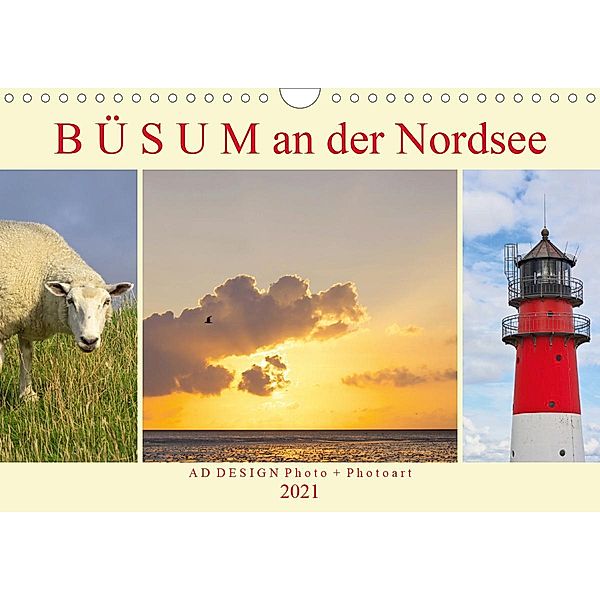 Büsum an der Nordsee (Wandkalender 2021 DIN A4 quer), Angela Dölling, AD DESIGN Photo + PhotoArt
