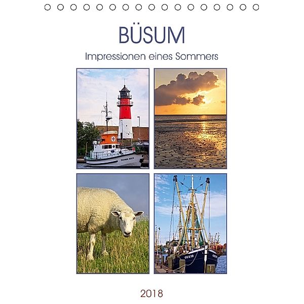 Büsum - Impressionen eines Sommers (Tischkalender 2018 DIN A5 hoch), Angela Dölling