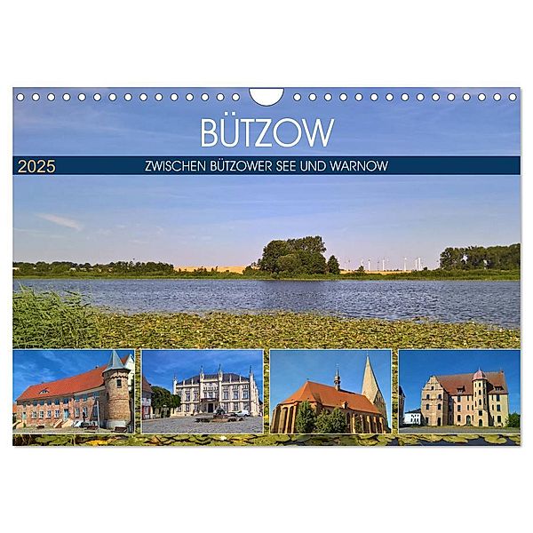 Bützow - Zwischen Bützower See und Warnow (Wandkalender 2025 DIN A4 quer), CALVENDO Monatskalender, Calvendo, Markus Rein