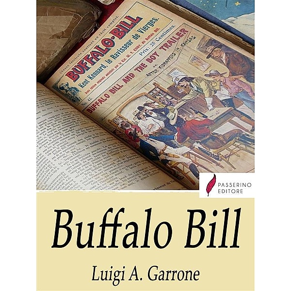 Buffalo Bill, Luigi A. Garrone