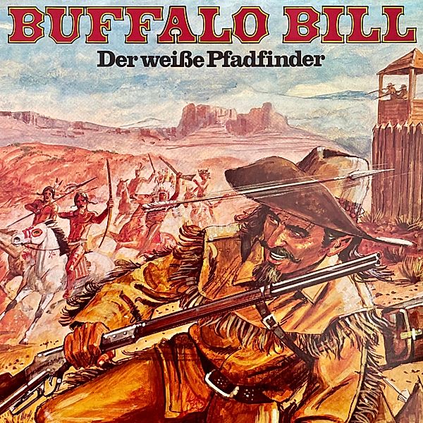 Buffalo Bill - Buffalo Bill, Der weiße Pfadfinder, Hans Paulisch
