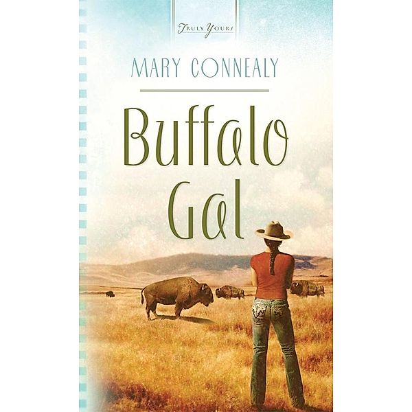 Buffalo Gal, Mary Connealy
