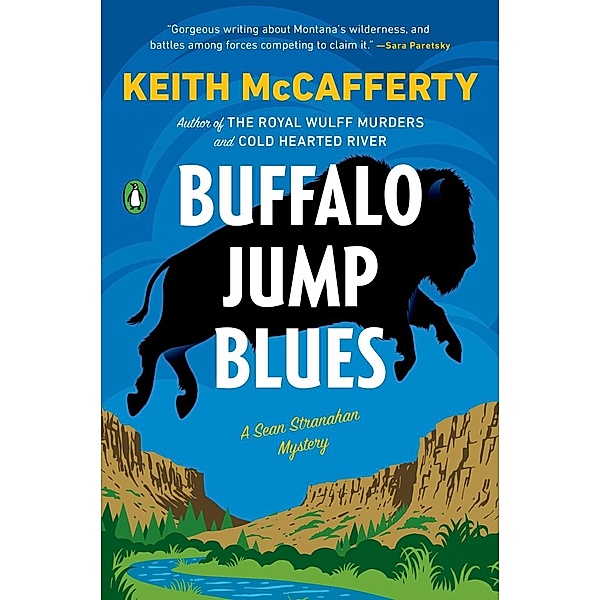Buffalo Jump Blues / A Sean Stranahan Mystery Bd.5, Keith Mccafferty