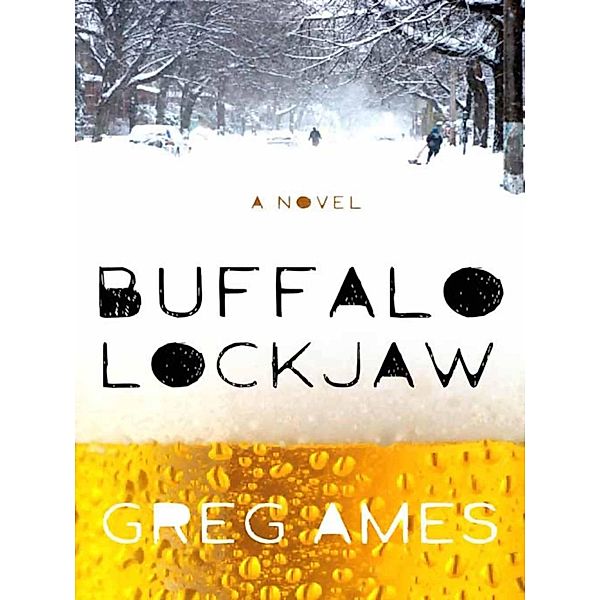 Buffalo Lockjaw, Greg Ames